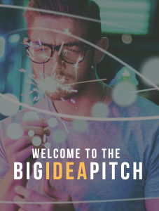 Click here to judge the Big Idea Pitch